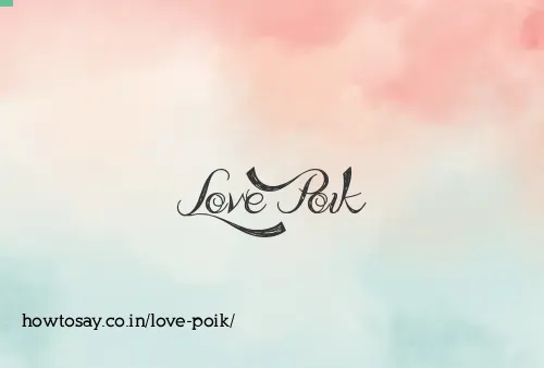 Love Poik