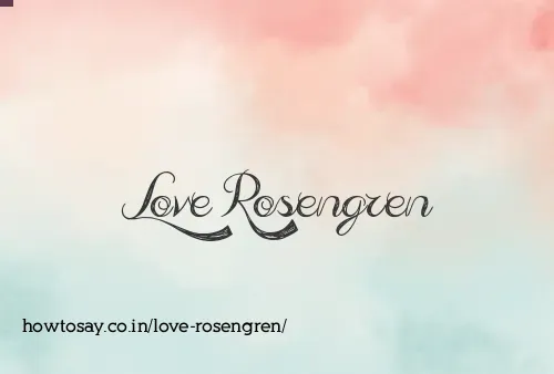 Love Rosengren