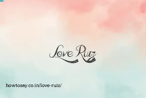 Love Ruiz