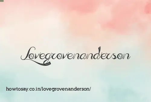 Lovegrovenanderson