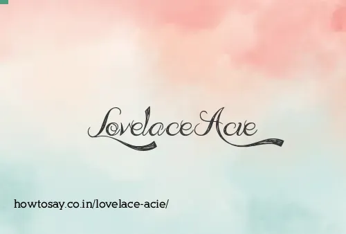 Lovelace Acie