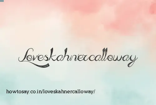 Loveskahnercalloway