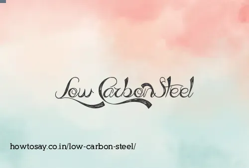 Low Carbon Steel