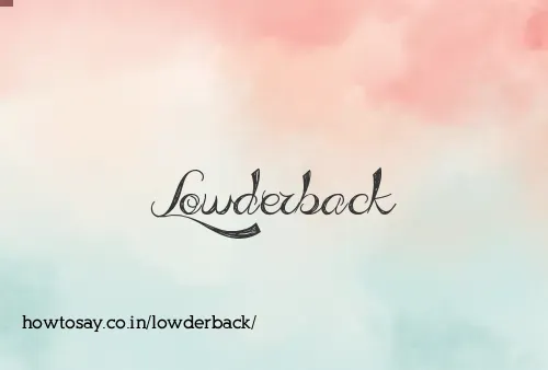 Lowderback