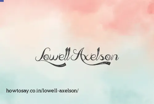 Lowell Axelson
