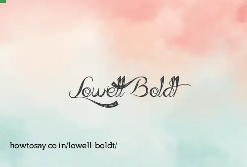 Lowell Boldt