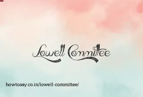 Lowell Committee
