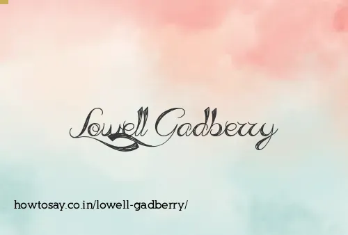 Lowell Gadberry