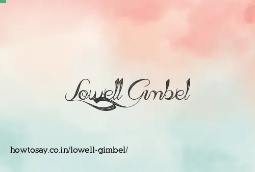 Lowell Gimbel