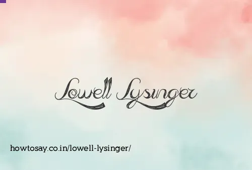Lowell Lysinger