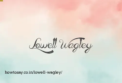 Lowell Wagley