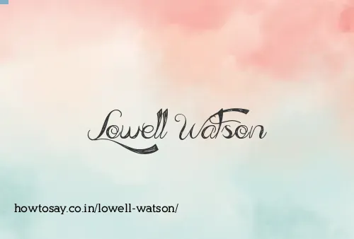 Lowell Watson