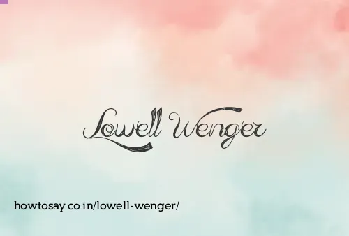 Lowell Wenger