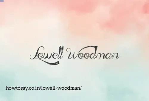 Lowell Woodman