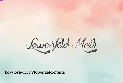 Lowenfeld Marti