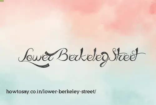 Lower Berkeley Street