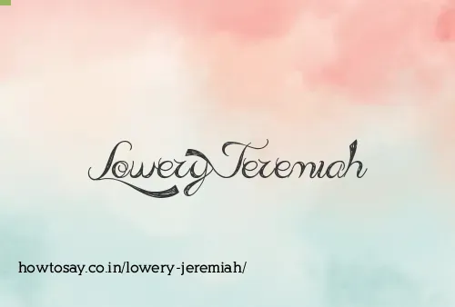 Lowery Jeremiah