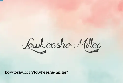 Lowkeesha Miller