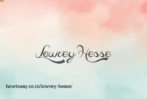 Lowrey Hesse