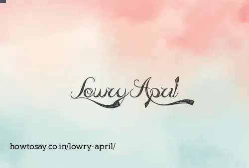 Lowry April