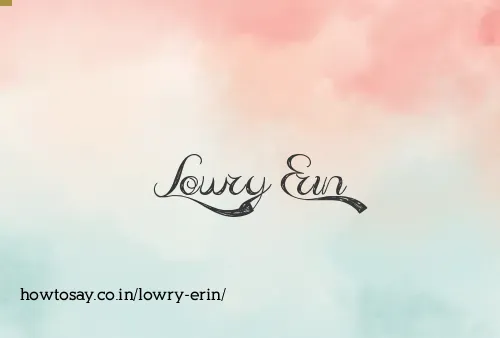 Lowry Erin