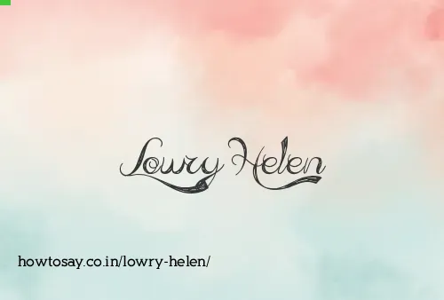 Lowry Helen