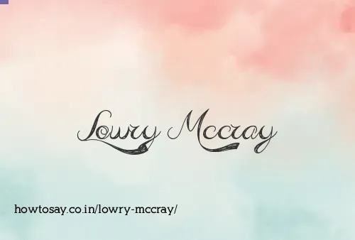 Lowry Mccray