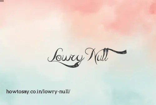 Lowry Null
