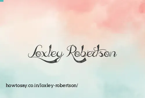 Loxley Robertson