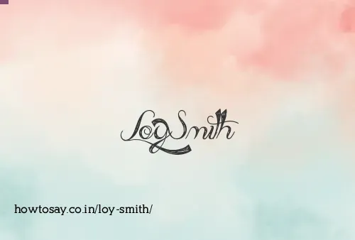 Loy Smith