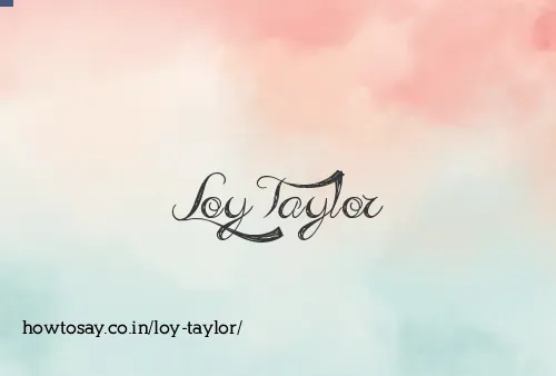 Loy Taylor