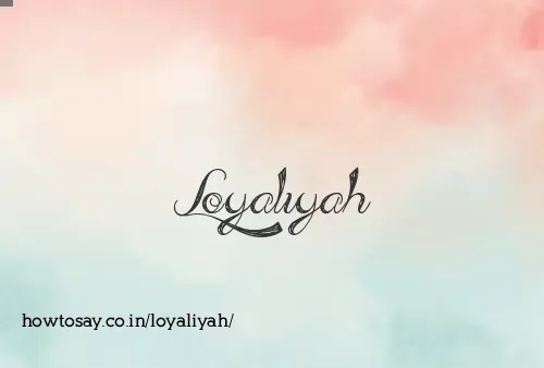 Loyaliyah