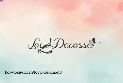 Loyd Derossett