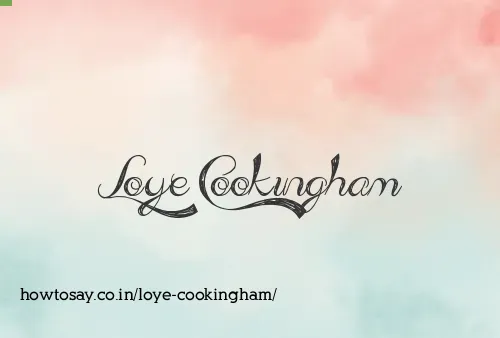 Loye Cookingham