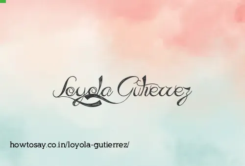 Loyola Gutierrez