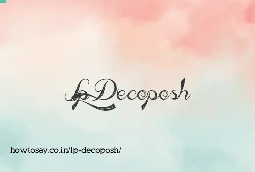 Lp Decoposh