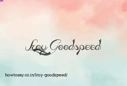 Lroy Goodspeed