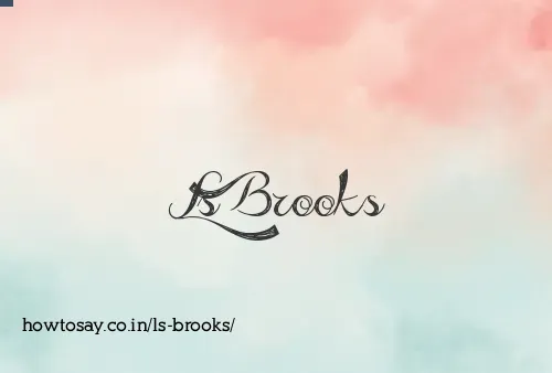 Ls Brooks