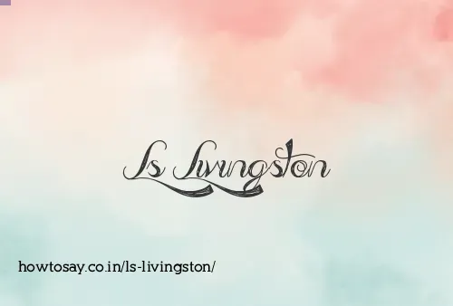 Ls Livingston