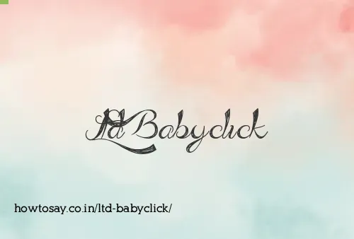 Ltd Babyclick