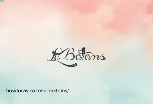 Lu Bottoms