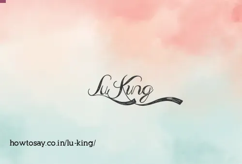 Lu King