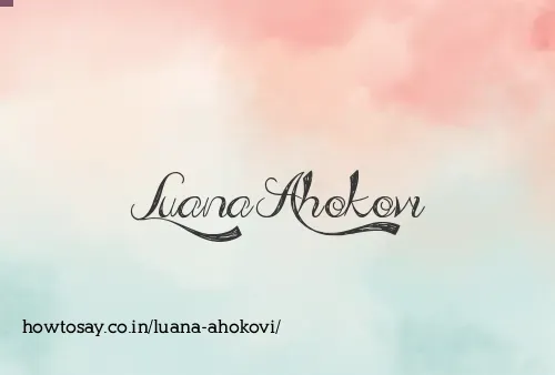 Luana Ahokovi