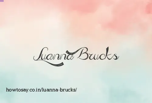 Luanna Brucks