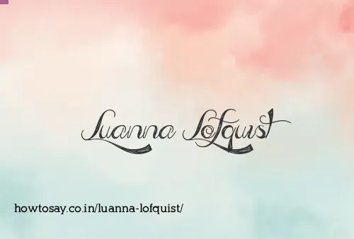 Luanna Lofquist