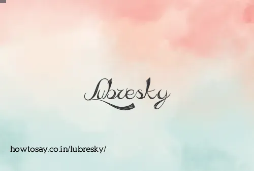 Lubresky
