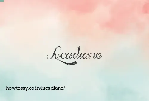 Lucadiano