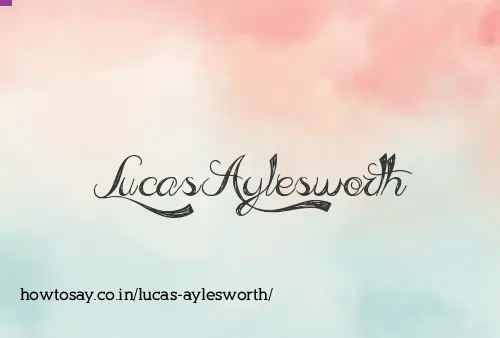 Lucas Aylesworth
