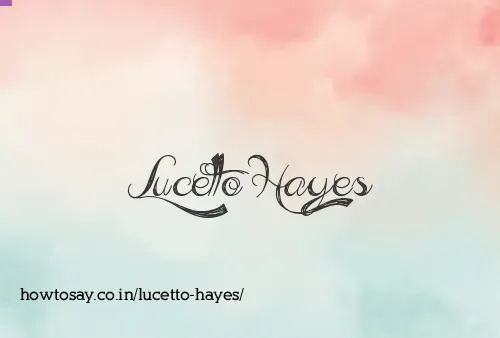 Lucetto Hayes