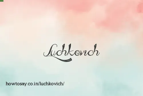 Luchkovich